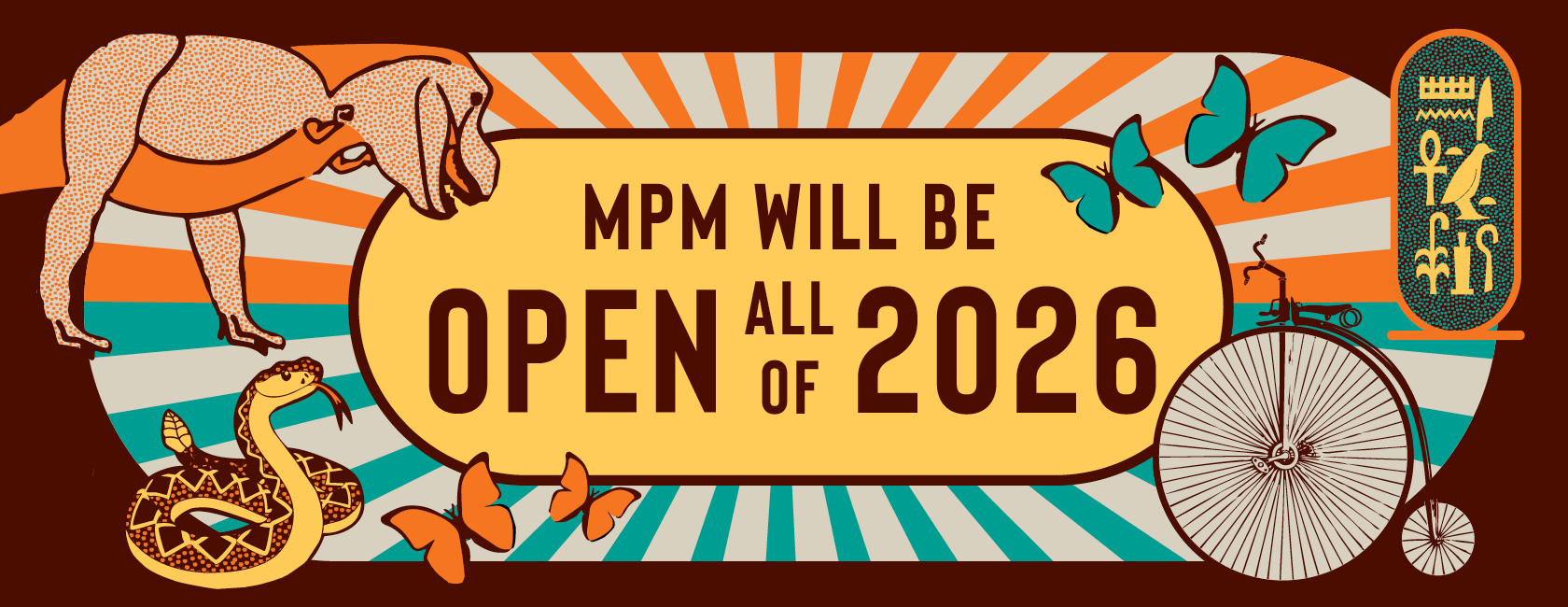 MPM is open all of 2026